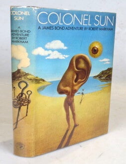 Item #49180 Colonel Sun. A James Bond Adventure. Kingsley AMIS, Robert MARKHAM.