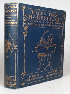 Item #49418 Tales from Shakespeare. Illustrated by Arthur Rackham. RACKHAM, Charles and Mary LAMB