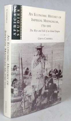 An Economic History of Imperial Madagascar, 1750-1895. The Rise and ...