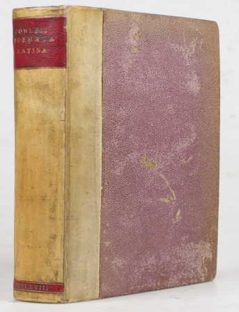 Poemata Latina. In quibus Continentur, Sex Libri Plantarum, Viz. Duo Herbarum, Florum, Sylvarum. Abraham COWLEY.