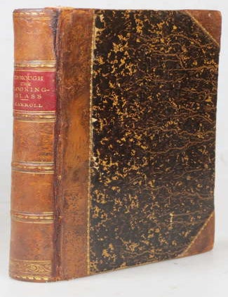 Through the Looking-Glass, and What Alice Found There. With... Illustrations by John Tenniel. Lewis CARROLL.
