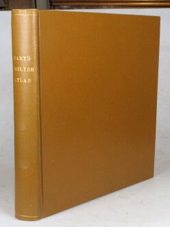 Cary's New and Correct English Atlas: being a New Set of County Maps from actual surveys. Exhibiting All the Direct & principal Cross Roads, Cities, Towns, and most considerable Villages, Parks, Rivers, Navigable Canals &c...