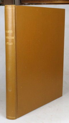 Cary's New and Correct English Atlas: being a New Set of County Maps from actual surveys. Exhibiting All the Direct & principal Cross Roads, Cities, Towns, and most considerable Villages, Parks, Rivers, Navigable Canals &c...