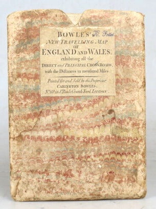 Bowles's New Travelling Map of England and Wales. Exhibiting all the direct and principal cross roads: With the Distances in measured Miles.