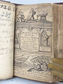 The Practice of Pietie. Directing a Christian how to walke that he may please God. Amplified by the Author.