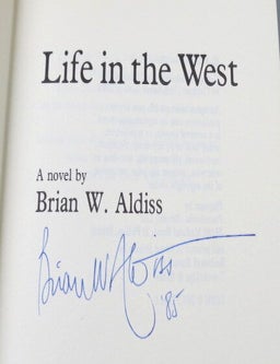Item #51124 Life in the West. A novel by. Brian W. ALDISS.
