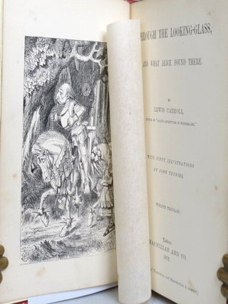 Through the Looking-Glass, and What Alice Found There. With... Illustrations by John Tenniel.