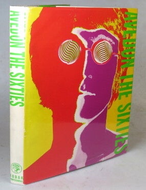 Item #51654 The Sixties. Richard AVEDON, Doon ARBUS.