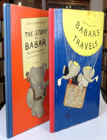 The Story of Babar, the Little Elephant; with a Preface by A. A. Milne. Babar's Travels. Jean DE BRUNHOFF.
