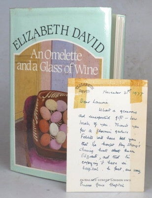 An Omelette and a Glass of Wine. Elizabeth DAVID.