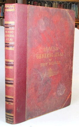 Item #52192 Black's General Atlas of the World. New and Revised Edition Embracing the Latest...