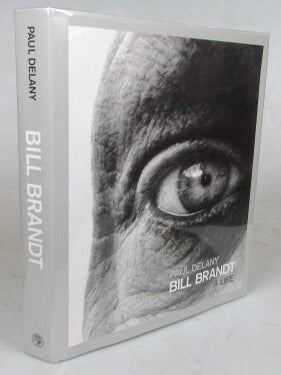 Item #53433 Bill Brandt. A Life. BRANDT, Paul DELANY