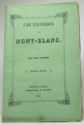 Item #5881 Une Excursion au Mont-Blanc. J.-C. DUCOMMUN