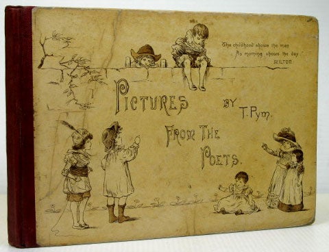 Item #8856 Pictures from the Poets. T. PYM, CREED pseud., Clara.